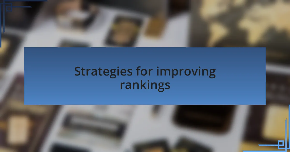 Strategies for improving rankings
